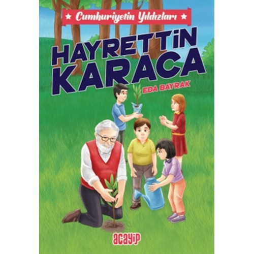 Cumhuriyetin Yıldızları 8 - Hayrettin Karaca