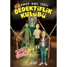 Kayıp Öğrenci - Dedektiflik Kulübü