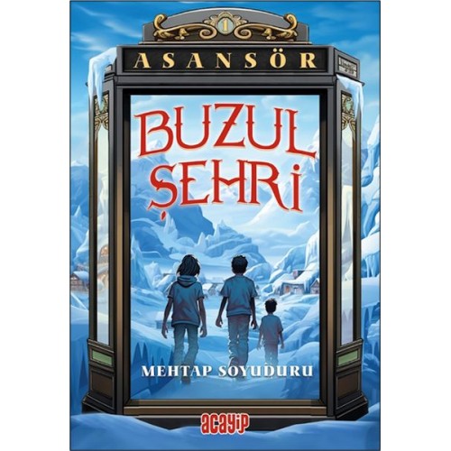 Asansör 1 Buzul Şehri