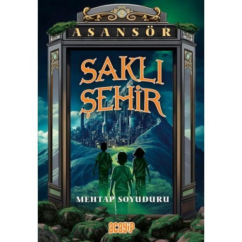 Asansör  2 - Saklı Şehir