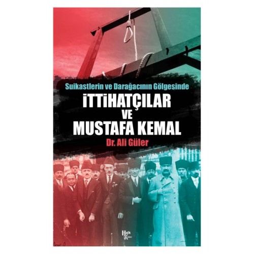 İttihatçılar ve Mustafa Kemal