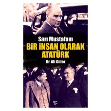 Bir İnsan Olarak Atatürk