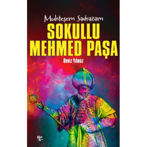 Sokullu Mehmed Paşa - Muhteşem Sadrazam