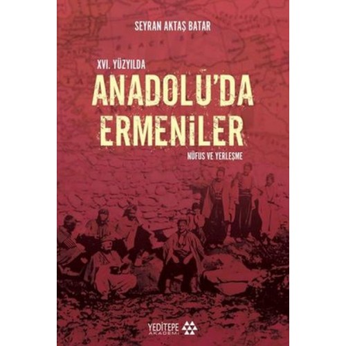 16. Yüzyılda Anadolu’da Ermeniler