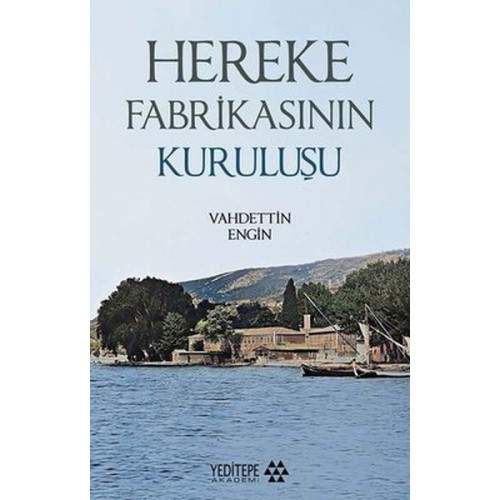 Hereke Fabrikasının Kuruluşu