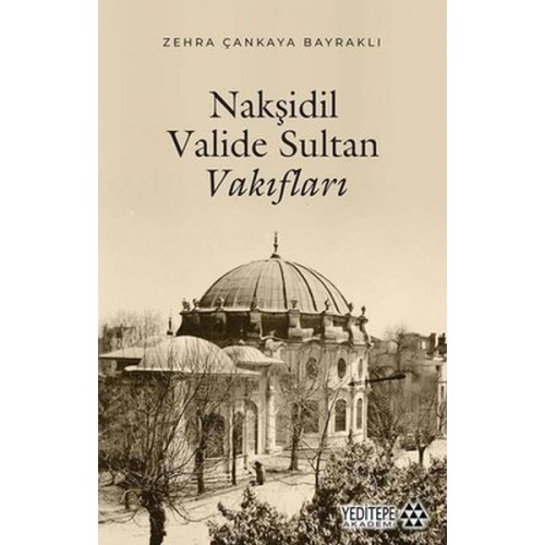 Nakşidil Valide Sultan Vakıfları