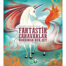 Fantastik Canavarlar Hakkında Her Şey