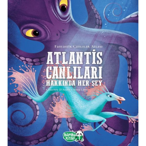 Atlantis Canlıları Hakkında Her Şey