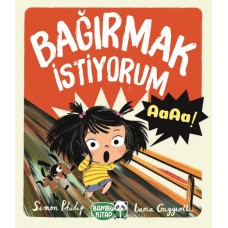 Bağırmak İstiyorum