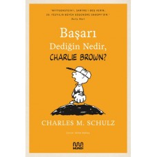 Başarı Dediğin Nedir, Charlie Brown