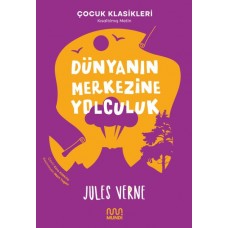 Dünyanın Merkezine Yolculuk