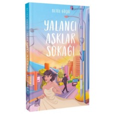 Yalancı Aşklar Sokağı