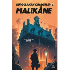 Kurgulanan Cinayetler -1 Malikane