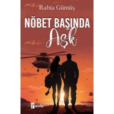 Nöbet Başında Aşk