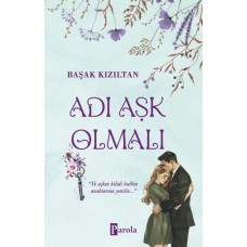 Adı Aşk Olmalı