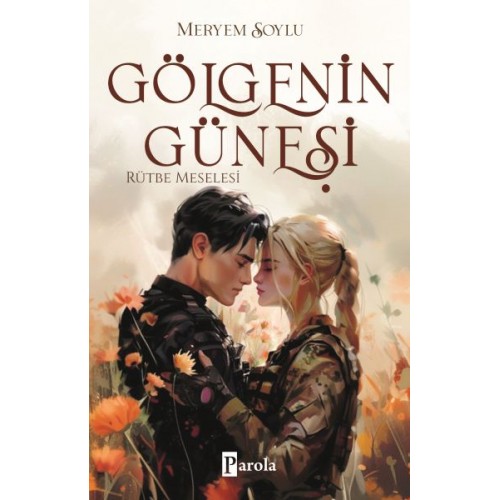 Gölgenin Güneşi 3 – Rütbe Meselesi