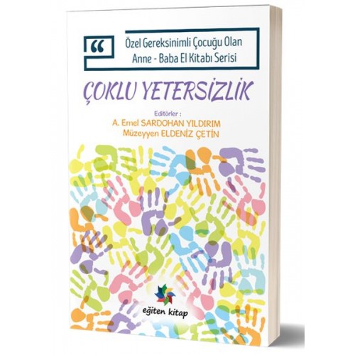 Özel Gereksinimli Çocuğu Olan Anne Baba El Kitabı Serisi  - Çoklu Yetersizlik