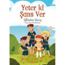 Yeter ki Şans Ver