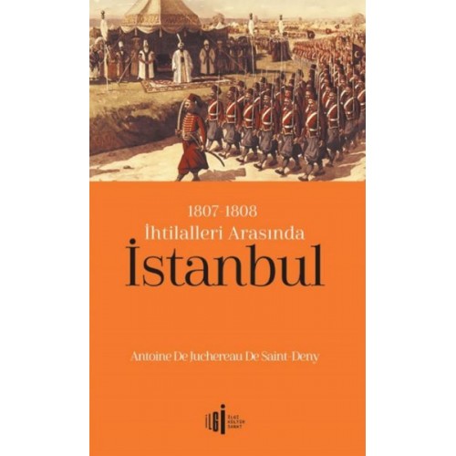 1807-1808 İhtilalleri Arasında İstanbul