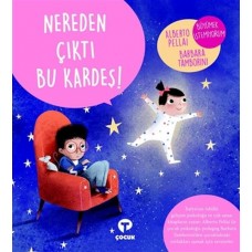 Nereden Çıktı Bu Kardeş!