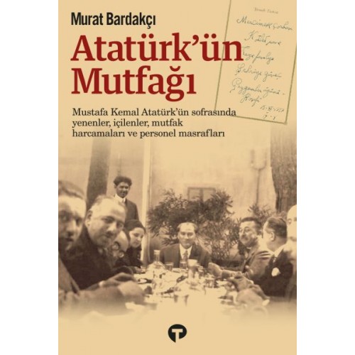 Atatürk’ün Mutfağı (Ciltli)