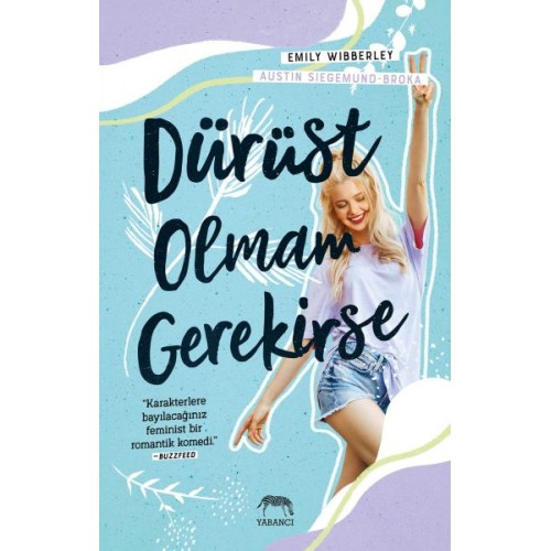 Dürüst Olmam Gerekirse