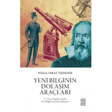 Yeni Bilginin Dolaşım Araçları