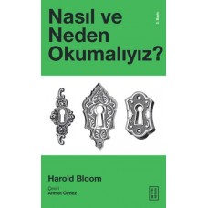 Nasıl ve Neden Okumalıyız?