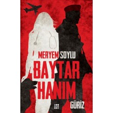 Baytar Hanım 1 - Güriz