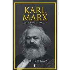 Karl Marx - Vatansız Filozof