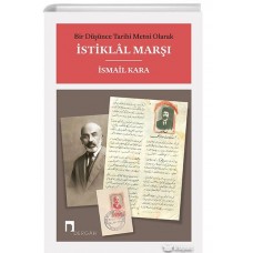 Bir Düşünce Tarihi Metni Olarak İstiklal Marşı