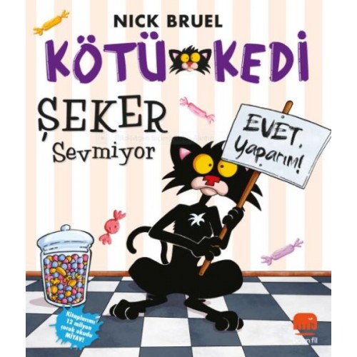 Kötü Kedi Şeker Sevmiyor