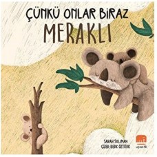 Çünkü Onlar Biraz Meraklı