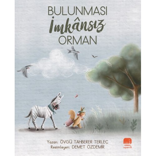 Bulunması İmkansız Orman