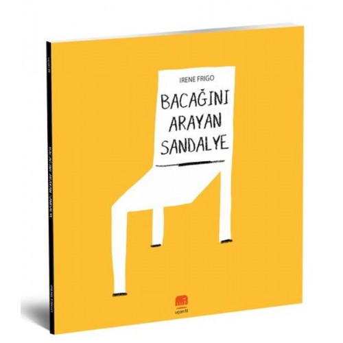 Bacağını arayan Sandalye