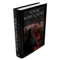 Sokak Nöbetçileri (Ciltli)