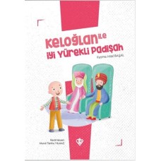 Keloğlan İle İyi Yürekli Padişah