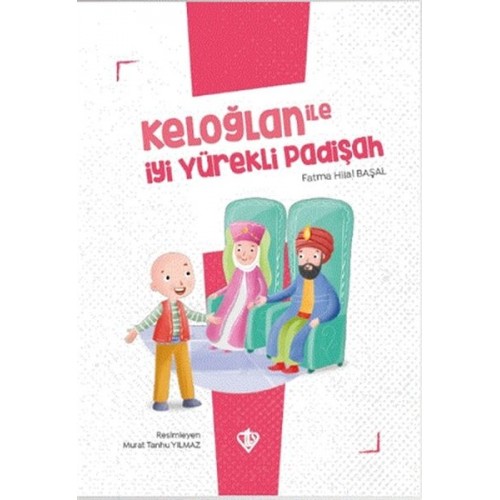 Keloğlan İle İyi Yürekli Padişah