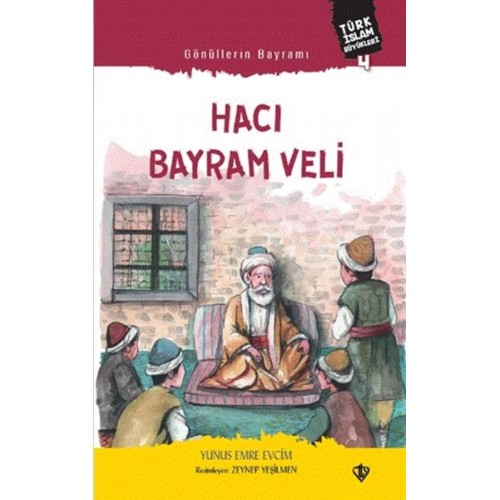 Gönüllerin Bayramı Hacı Bayram Veli