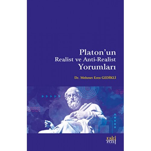 Platon'un Realist ve Anti-Realist Yorumları