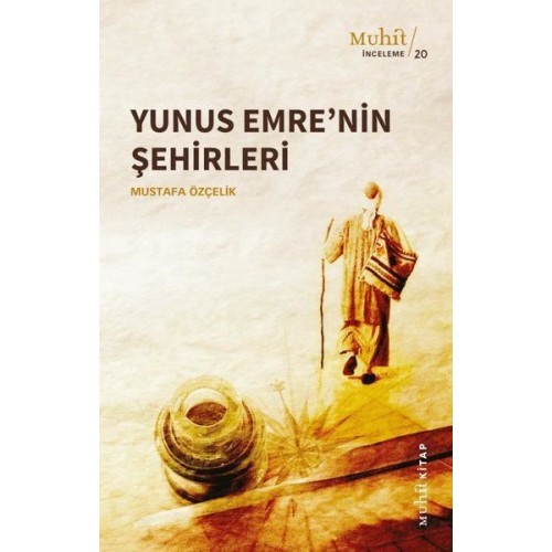 Yunus Emre'nin Şehirleri