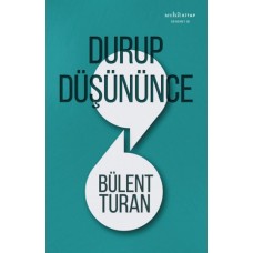 Durup Düşününce