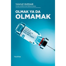 Olmak Ya Da Olmamak