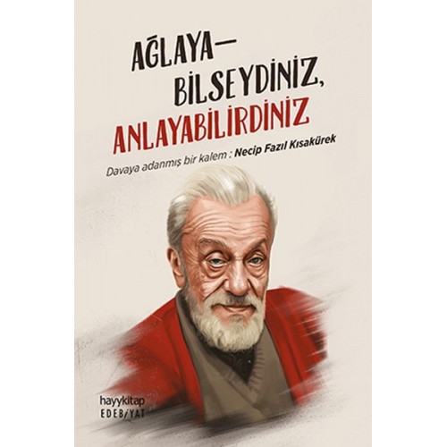 Ağlayabilseydiniz Anlayabilirdiniz