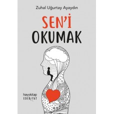 Sen’i Okumak