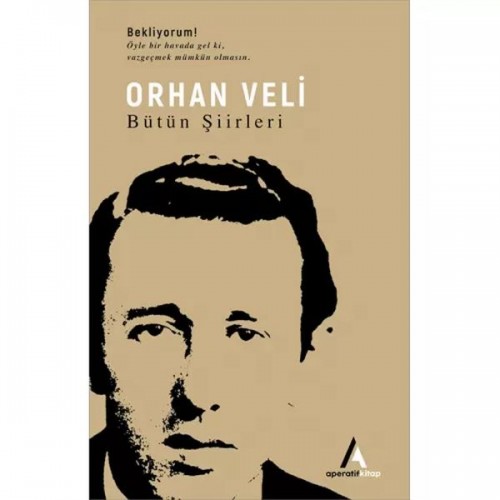 Orhan Veli - Bütün Şiirleri