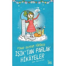 Işık'tan Parlak Hikayeler