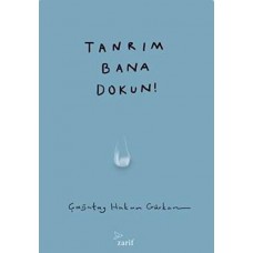 Tanrım Bana Dokun!