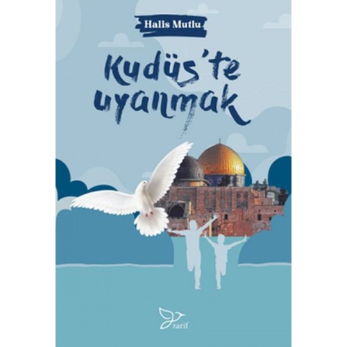 Kudüs’te Uyanmak