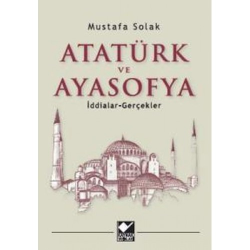 Atatürk ve Ayasofya